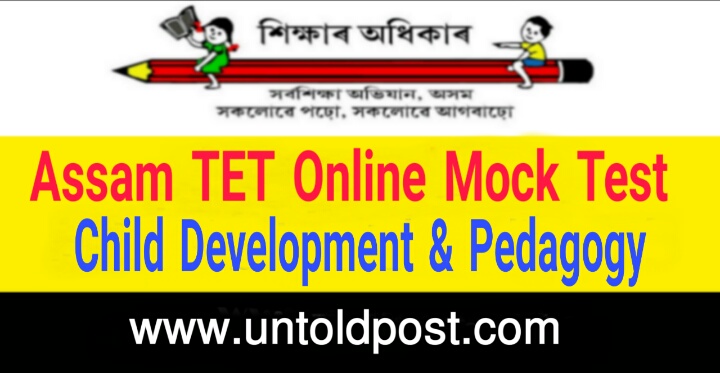 Assam TET Online Mock Test 2021 - Child Development and Pedagogy